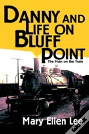 Capa do artigo Danny And Life On Bluff Point