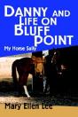 Danny And Life On Bluff Point - Preview