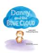 Danny And The Blue Cloud - Preview