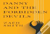 Danny And The Forbidden Devils