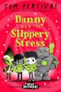 Danny And The Slippery Stress - Preview