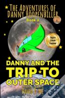 Danny And The Trip To Outer Space