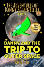Capa do artigo Danny And The Trip To Outer Space