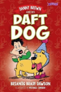 Danny Brown And His Daft Dog - Preview