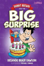 Danny Brown And The Big Surprise - Preview