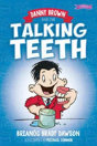 Danny Brown And The Talking Teeth - Preview
