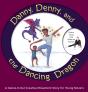 Danny, Denny, And The Dancing Dragon: A - Preview