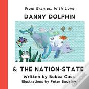 Danny Dolphin & The Nation State