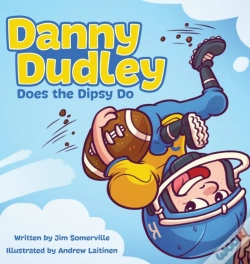 Capa do artigo Danny Dudley Does The Dipsy Do