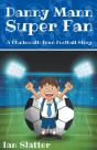 Danny Mann Super Fan - Preview