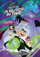 Danny Phantom: A Glitch In Time