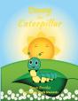 Danny The Caterpillar - Preview