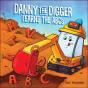 Danny The Digger Learns The Abcs - Preview