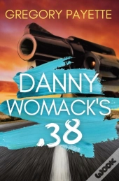 Danny Womack'S .38