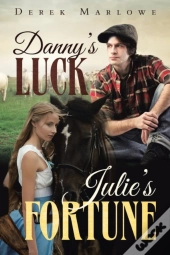 Danny'S Luck. Julie'S Fortune