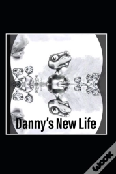 Danny'S New Life