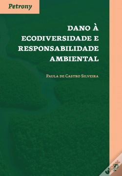 Capa do artigo Dano à Ecodiversidade e Responsabilidade Ambiental