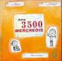 Dans 3500 Mercredis - Preview