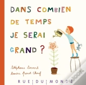 Dans Combien De Temps Je Serai Grand ?