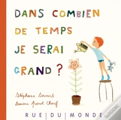 Capa do artigo Dans Combien De Temps Je Serai Grand ?