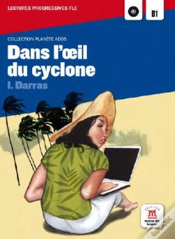 Capa do artigo Dans L Oeil Du Cyclone - Planete Ados - Lectures Fle - B1