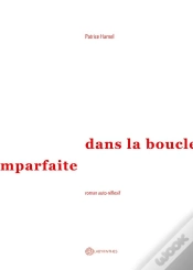 Capa do artigo Dans La Boucle Imparfaite
