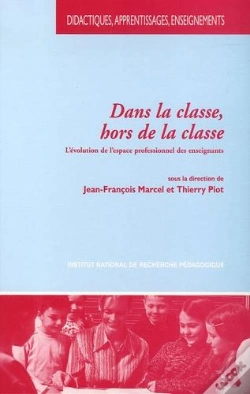 Capa do artigo Dans La Classe, Hors La Classe : L'Évolution De L'Espace Professionnel Des Enseignants