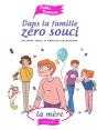 Dans La Famille Zero Souci...La Mere - Preview