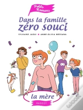 Dans La Famille Zero Souci...La Mere