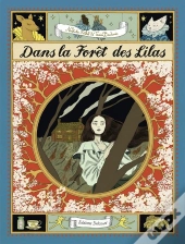 Dans La Forêt Des Lilas
