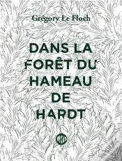 Capa do artigo Dans La Foret Du Hameau De Hardt