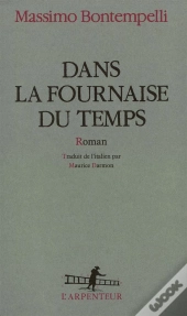 Dans La Fournaise Du Temps