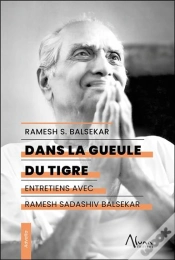 Capa do artigo Dans La Gueule Du Tigre - Entretiens Avec Ramesh Sadashiv Balsekar