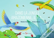 Capa do artigo Dans La Jungle Amazonienne, Il Y A...