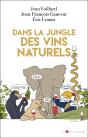 Dans La Jungle Des Vins Naturels - Preview