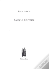 Dans La Lenteur
