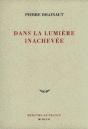 Dans La Lumiere Inachevee - Preview