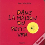 Capa do artigo Dans La Maison Du Petit Ver