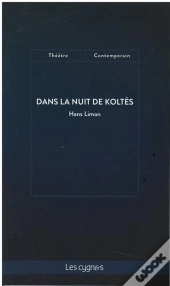 Dans La Nuit De Koltes