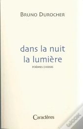 Dans La Nuit La Lumière