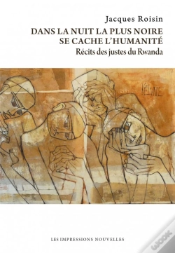 Capa do artigo Dans La Nuit La Plus Noire Se Cache L'Humanite