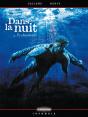 Dans La Nuit T03 - Profondeurs - Preview