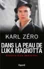 Dans La Peau De Luka Magnotta ; Histoire D'Un Web-Killer - Preview