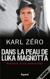 Capa do artigo Dans La Peau De Luka Magnotta ; Histoire D