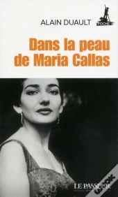 Dans La Peau De Maria Callas
