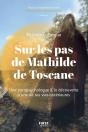 Dans La Peau De Mathilde De Toscane - Preview