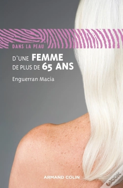 Capa do artigo Dans La Peau : D'Une Femme De Plus De 65 Ans