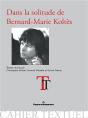 Dans La Solitude De Bernard Marie Koltes - Preview