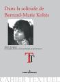 Dans La Solitude De Bernard-Marie Koltès - Preview