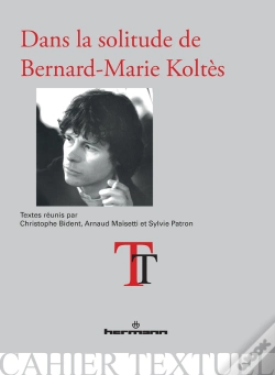 Capa do artigo Dans La Solitude De Bernard-Marie Koltès